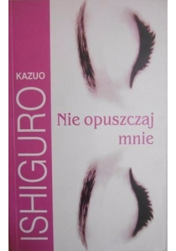 Nie opuszczaj mnie
