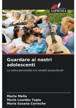 Guardare ai nostri adolescenti