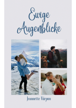 Ewige Augenblicke