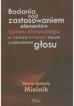 Badania nad zastosowaniem elementów śpiewu klasycznego