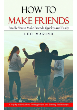 How to Make Friends