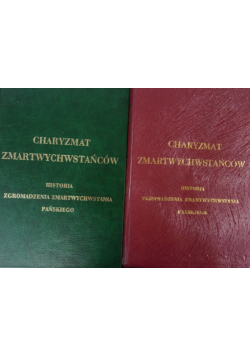 Charyzmat Zmartwychwstańców Tom 1 I 2