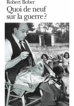 Quoi de neuf sur la guerre ?