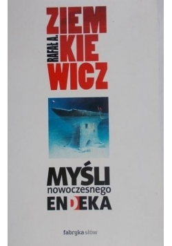 Myśli nowoczesnego endeka