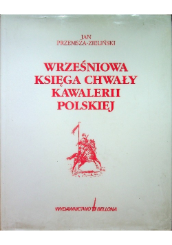 Wrześniowa księga chwały kawalerii polskiej