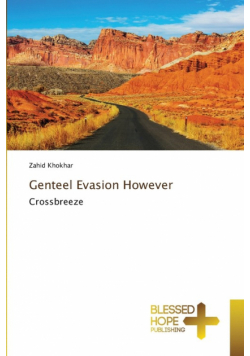 Genteel Evasion However