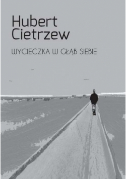 Wycieczka w głąb siebie