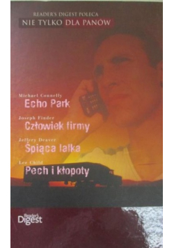 Echo Park  /  Człowiek firmy  /  Śpiąca lalka  /  Pech i kłopoty