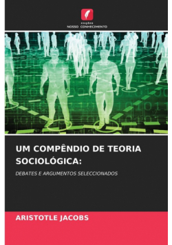 Um Compêndio De Teoria Sociológica