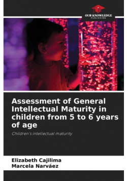 Assessment of General Intellectual Maturity in children from 5 to 6 years of age