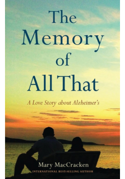 The Memory of All That