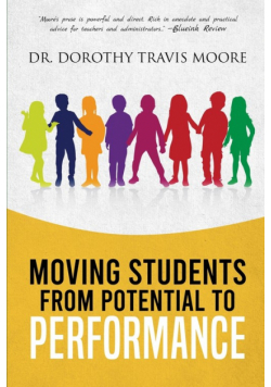 Moving Students from Potential to Performance