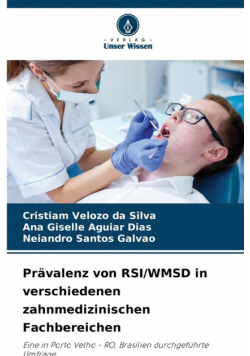 Prävalenz von RSI/WMSD in verschiedenen zahnmedizinischen Fachbereichen