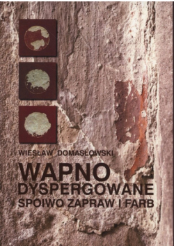Wapno dyspergowane spoiwo zapraw i farb