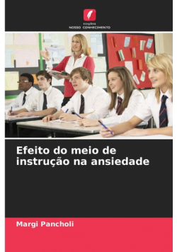 Efeito do meio de instrução na ansiedade