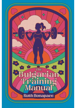 The Bulgarian Training Manual
