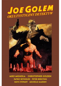 Joe Golem. Okultystyczny detektyw