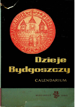 Dzieje Bydgoszczy Calendarium