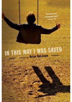 In This Way I Was Saved