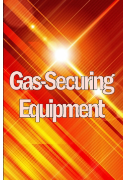 Gas-Securing Equipment