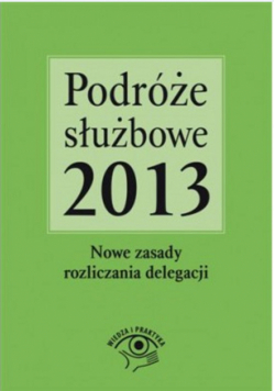 Podróże służbowe 2013