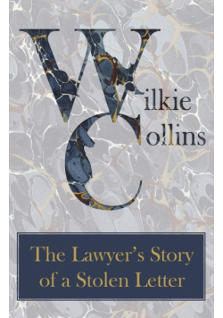 The Lawyer's Story of a Stolen Letter