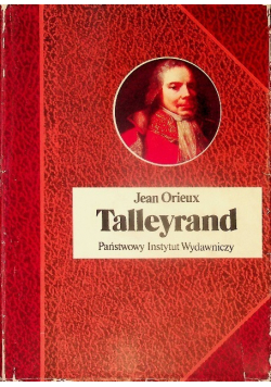 Talleyrand czyli niezrozumiały sfinks