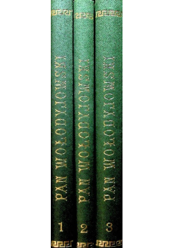 Pan Wołodyjowski Tom 1 do 3 z ok 1888 r.