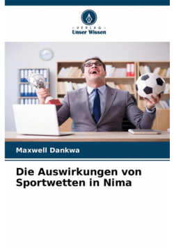 Die Auswirkungen von Sportwetten in Nima