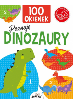 100 okienek. Poznaję dinozaury