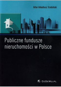 Publiczne fundusze nieruchomości w Polsce