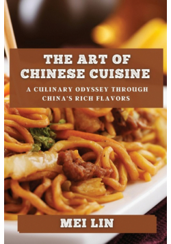 The Art of Chinese Cuisine