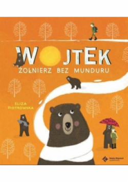 Wojtek Żołnierz bez munduru