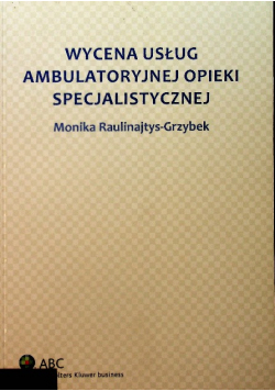 Wycena usług ambulatoryjnej opieki specjalistycznej