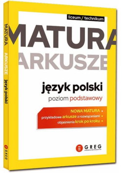 Matura Arkusze Język polski Poziom podstawowy