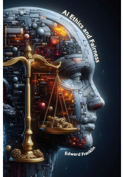 AI Ethics and Fairness