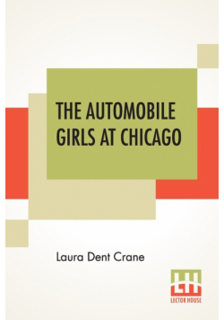 The Automobile Girls At Chicago