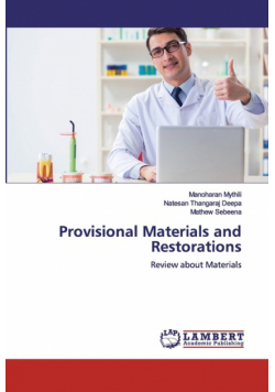 Provisional Materials and Restorations