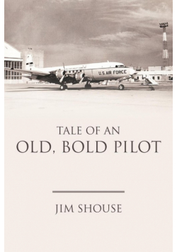 Tale of an Old, Bold Pilot