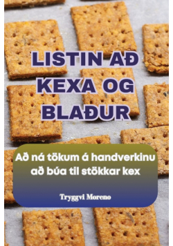 Listin Að Kexa Og Blaður