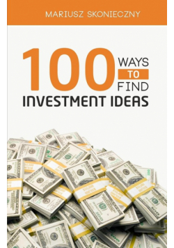 100 Ways to Find Investment Ideas