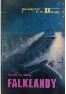 Największe bitwy XX wieku Falklandy