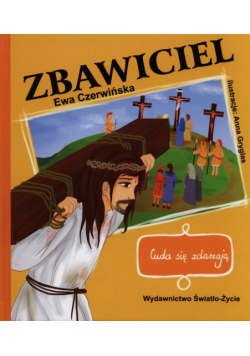 Cuda się zdarzają Zbawiciel