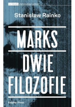 Marks Dwie filozofie