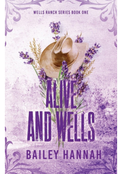 Alive and Wells