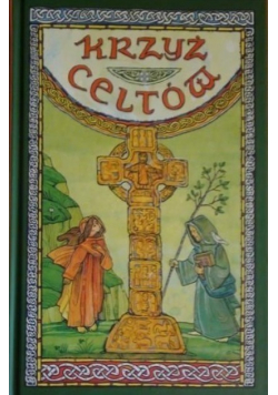 Krzyż Celtów Misterium i poezja