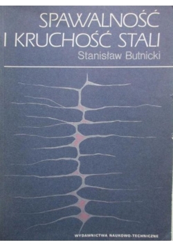 Spawalność i kruchośc stali