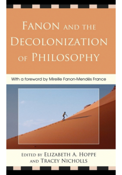 Fanon and the Decolonization of Philosophy