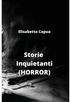 Storie Inquietanti  (HORROR)