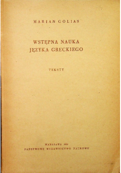 Wstępna nauka języka greckiego Teksty Preparacje